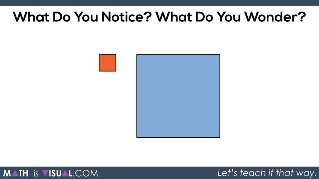 Math Is Visual - Area of a Rectangle Visual Prompts.006 What Do You Notice What Do You Wonder?